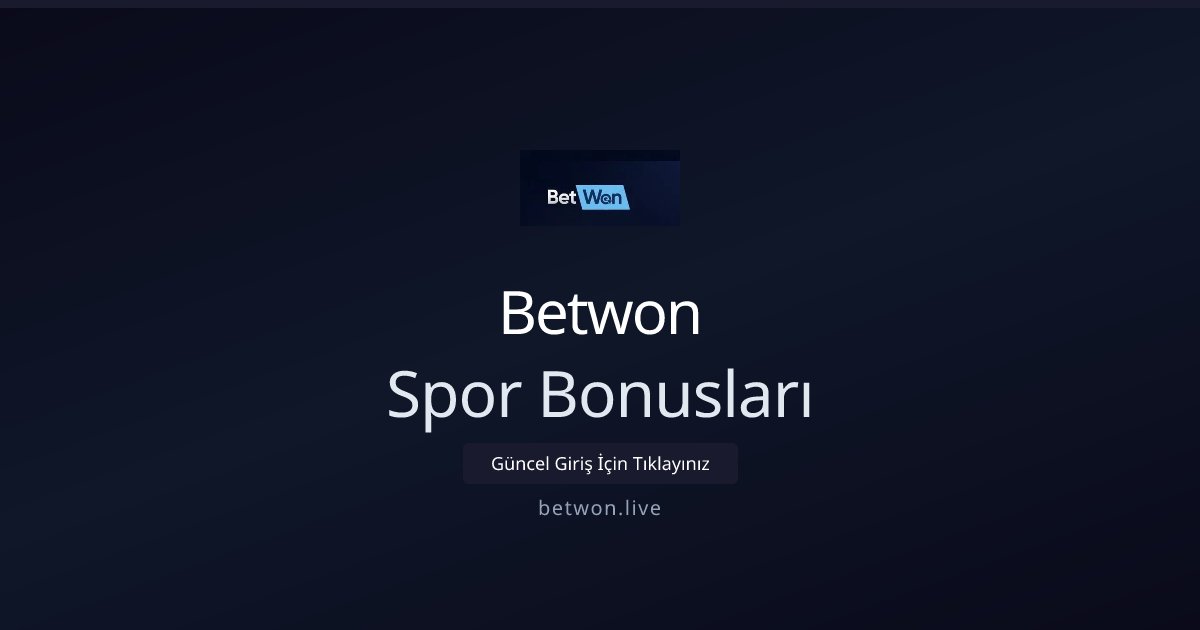 Betwon Casino Bonusları